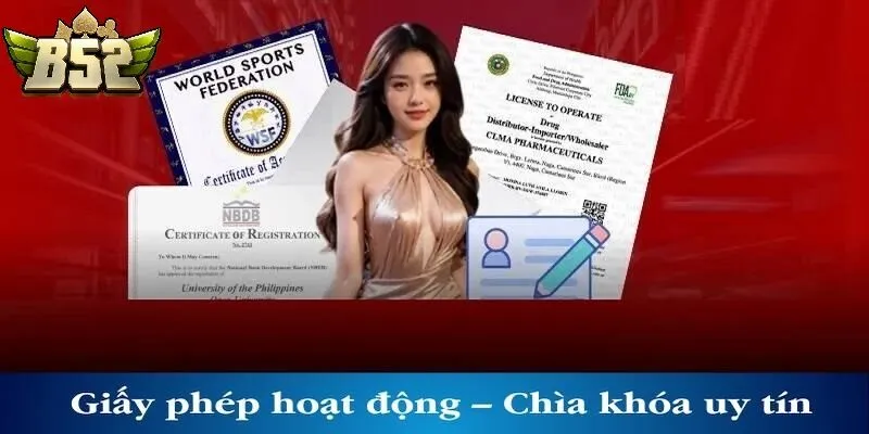 Giấy Phép Hoạt Động B52club Là Gì?